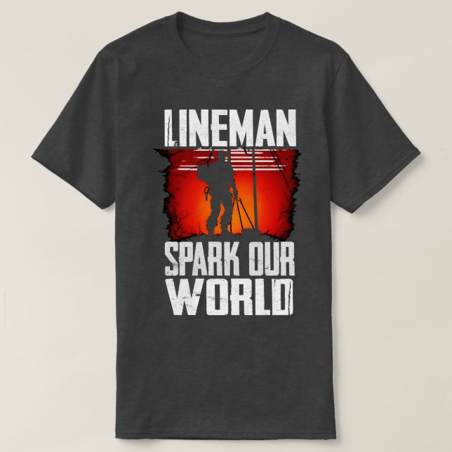 Lineman sparkar vår värld t shirt (Design framsida)