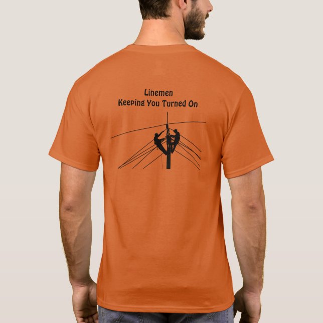 Linemen Turned On  T Shirt (Baksida)