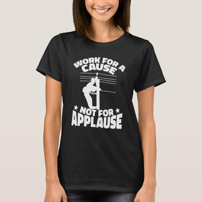 Linework-for a sak not applause Electr T Shirt (Framsida)