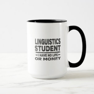 Linguistics College Student No Life eller Money Mugg