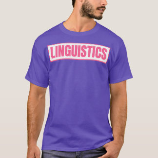 Linguistics T Shirt