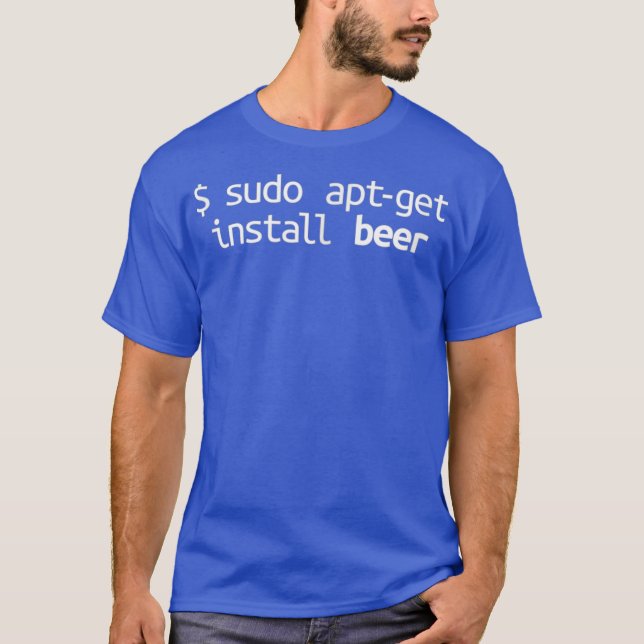 Linu Sudo AptGet Beer Funny Linu Humor Tee (Framsida)