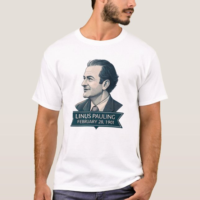 Linus Pauling 1901 T Shirt (Framsida)