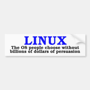 Linux. Det operativsystemet folk väljer... Bildekal