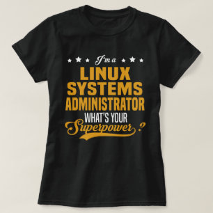Linux-systemadministratör T Shirt