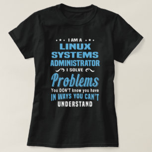 Linux-systemadministratör T Shirt