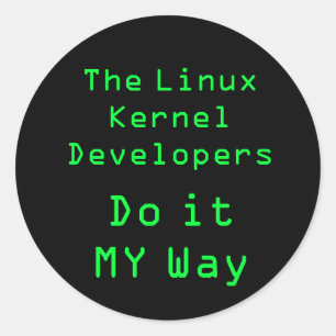 LinuxKernelbärarna gör det som ÄR MITT långt Runt Klistermärke