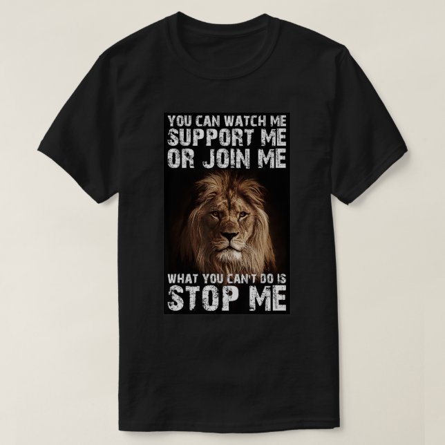 Lion  Dont Stop Me  T Shirt (Design framsida)
