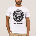 Lion Mindset Powerful Lion Graphic Animal T Shirt<br><div class="desc">A bold lion graphic featuring the phrase Lion Mindset. This powerful lion design represents strength,  leadership,  courage and confidence. Perfect for anyone who loves lion symbolism,  motivational apparel and strong animal designs. Great gift for lion lovers,  leaders,  gym enthusiasts and people who believe in the lion mindset.</div>