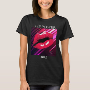 LIP POWER 2025 DYNAMIC T SHIRT