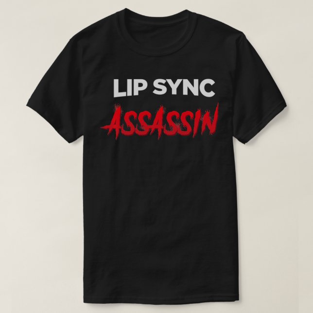 Lip Sync Assassin Funny Drag Queen T Shirt (Design framsida)
