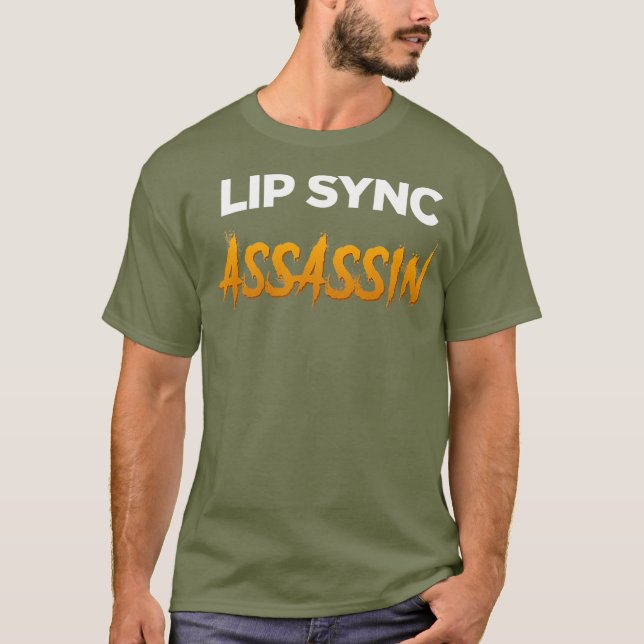 Lip Sync Assassin - Lustigt Drag Queen T Shirt (Framsida)
