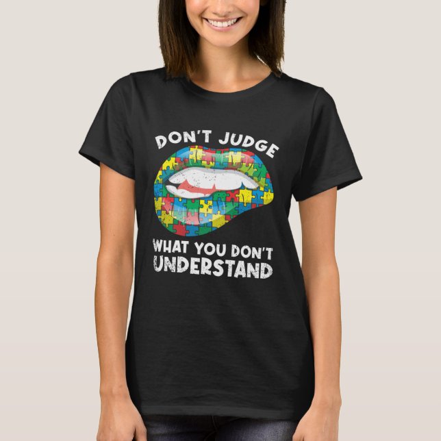 Lips Don t Judge ASD Autistic Autism Awareness T Shirt (Framsida)