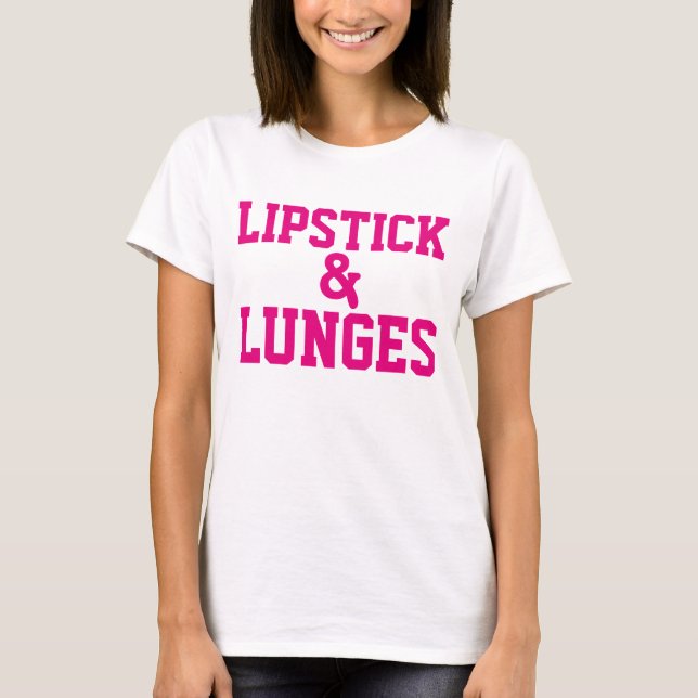 LIPSTICK & LUNGES workout dam T-shirts (Framsida)