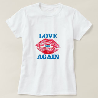 Lipstick och Kärlek T-Shirt