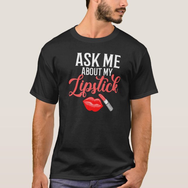 Lipstick Red Läppar Makeup Artist Cosmetolog T Shirt (Framsida)