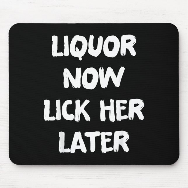 Liquor Lick Her Later Fun Drinking Bachelor Party Musmatta (Framsidan)