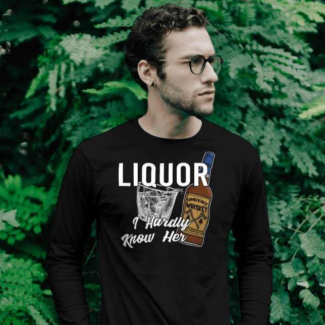 Liquor Slickar henne att jag knappt vet hennes Pap T Shirt (Skapare uppladdad)