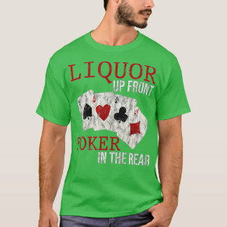 Liquor-up Front-Poker i bakre delen T Shirt
