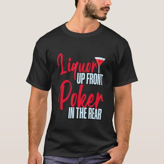 Liquor-up Front-Poker i bakre delen T Shirt (Framsida)