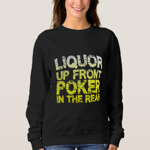 Liquor-up Front-Poker i bakre delen T Shirt