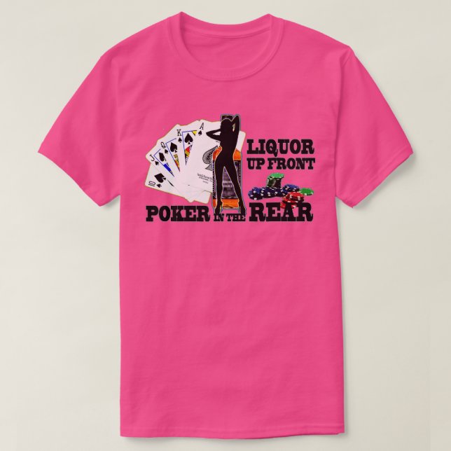 Liquor Up Front Poker i Bakre funny som spelar T Shirt (Design framsida)