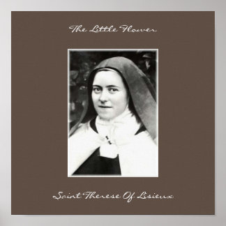 LISIEUX LITE FLOWER SAINT THERESESESESE POSTER