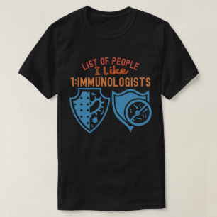 Lista över personer jag gillar 1_Immunologer T Shirt