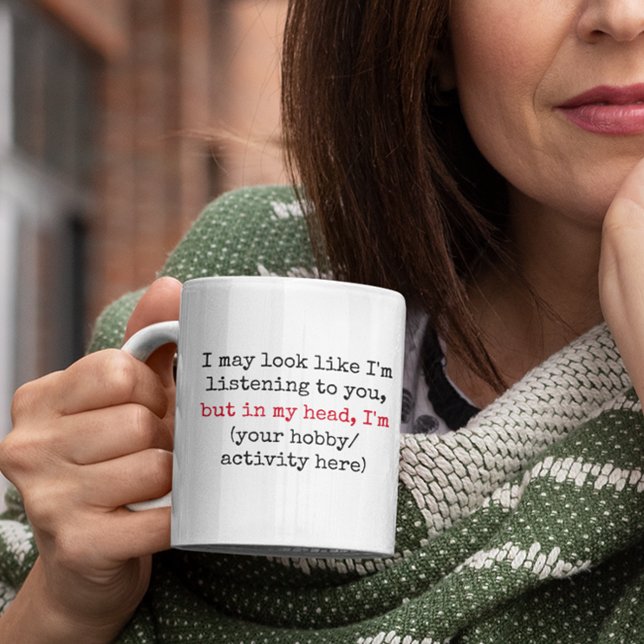 Listar inte Anpassningsbar Funny Quotes Co Kaffemugg (i may look like im listening to you funny quotes mug)