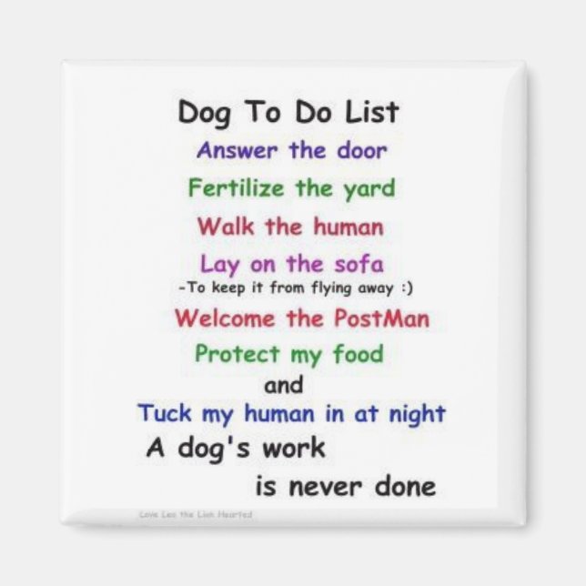 Listmagnet Cute hund to do (gör) Magnet (Framsidan)