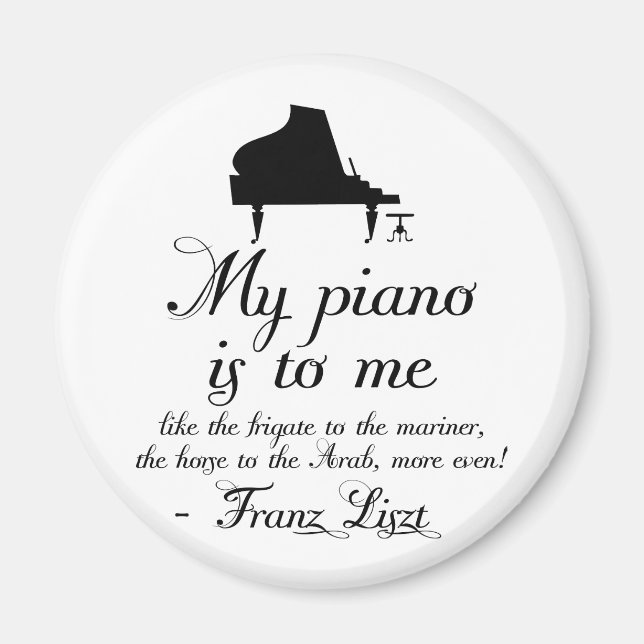 Liszt Piano Classical Music Quote Magnet (Framsidan)