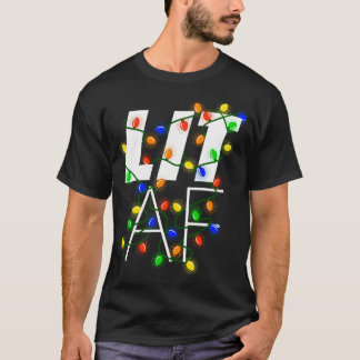 Lit Af - Lunt Drunk jul Ljus Graphic T Shirt