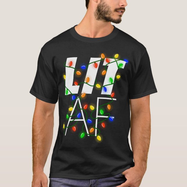 Lit Af - Lunt Drunk jul Ljus Graphic T Shirt (Framsida)