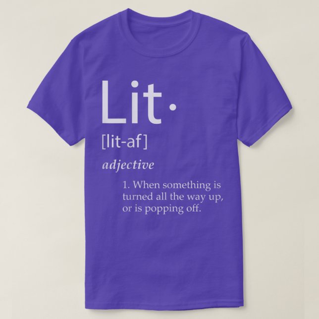 LIT-definition är en fin LIT-definition, definitio T Shirt (Design framsida)