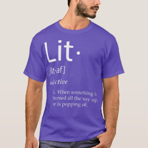 LIT-definition är en fin LIT-definition, definitio T Shirt