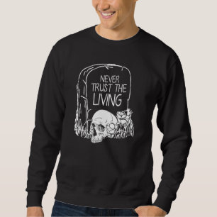 Lita aldrig på den levande skullen, goth Halloween Lång Ärmad Tröja