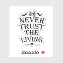 Lita aldrig på den levande vinyletiketten klistermärken