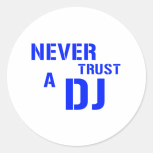 Lita aldrig på DJ - Disk Jockey Music Runt Klistermärke