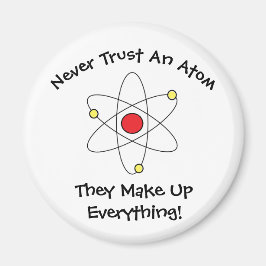 "Lita aldrig på en atom..." Magnet