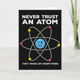 Lita aldrig på en atom Rollig vetenskap skämt kemi Kort