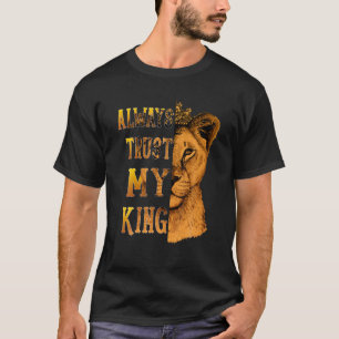 Lita alltid på mitt Lejona par i Kung som matchar T Shirt