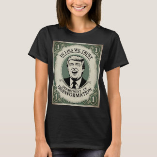 “lita inte på Någon” - Trump Sedel Parodi _1 T Shirt