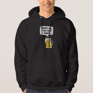 Lita mig du kan dansa, roligt öl dryck premi hoodie