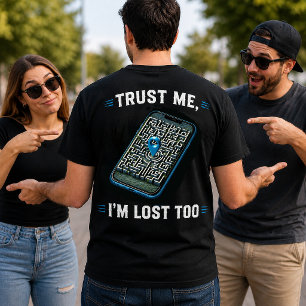 Lita mig, jag är vilse För rolig GPS-tröja T Shirt
