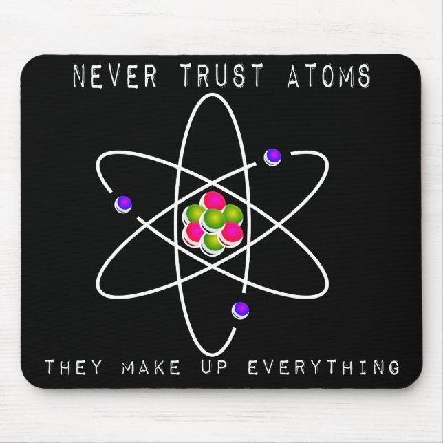 Lita på aldrig Atoms - dem sminket allt Musmatta (Framsidan)