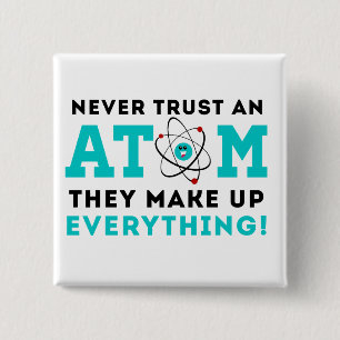 Lita på aldrig en Atom, dem sminket allt Knapp