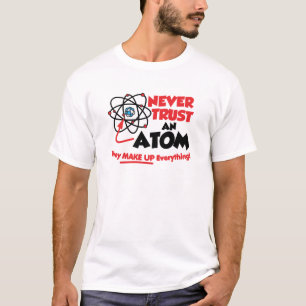 Lita på aldrig en Atom T-shirt