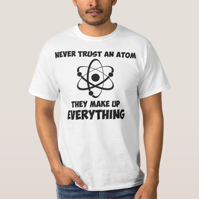 Lita på aldrig en Atom Tee Shirt (Framsida)