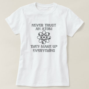 Lita på aldrig en Atom Tee Shirt