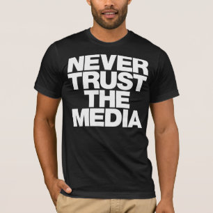 Lita på aldrig massmediaskjortan t shirt